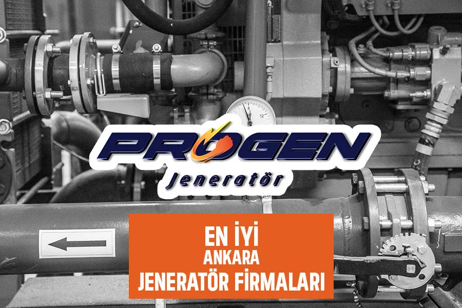 En iyi Ankara Jeneratör Firması